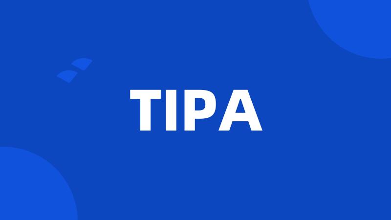 TIPA