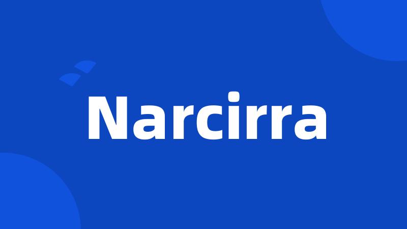 Narcirra