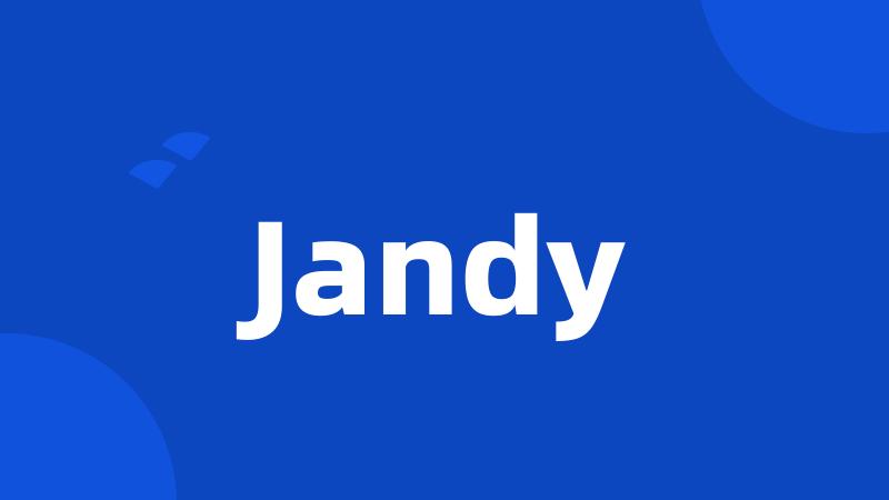 Jandy