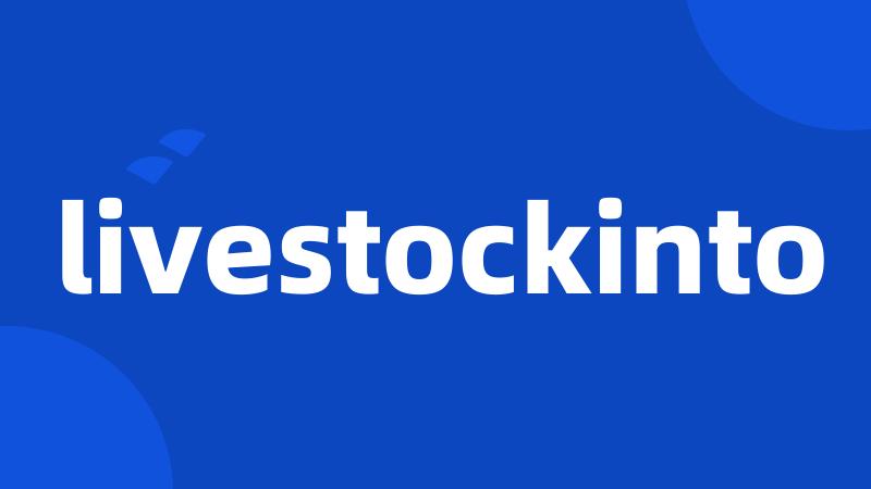 livestockinto