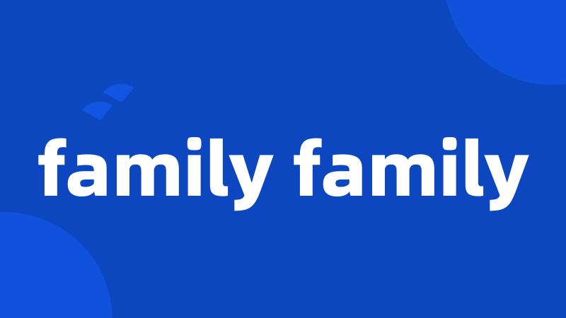 family family