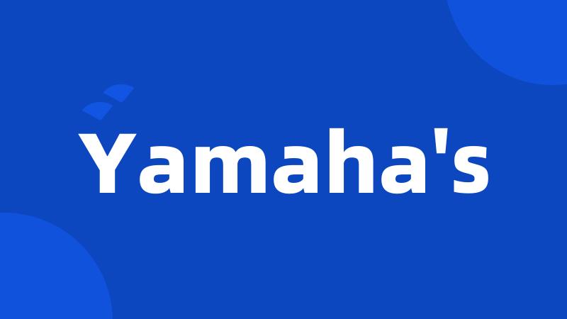 Yamaha's