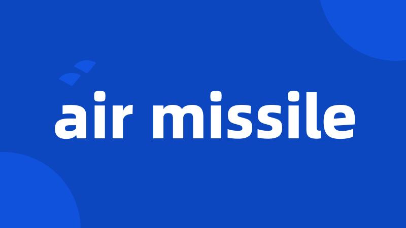 air missile