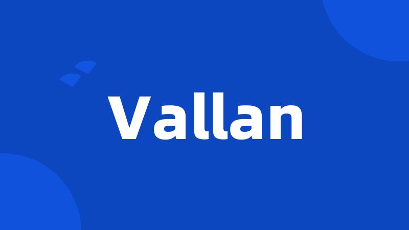 Vallan