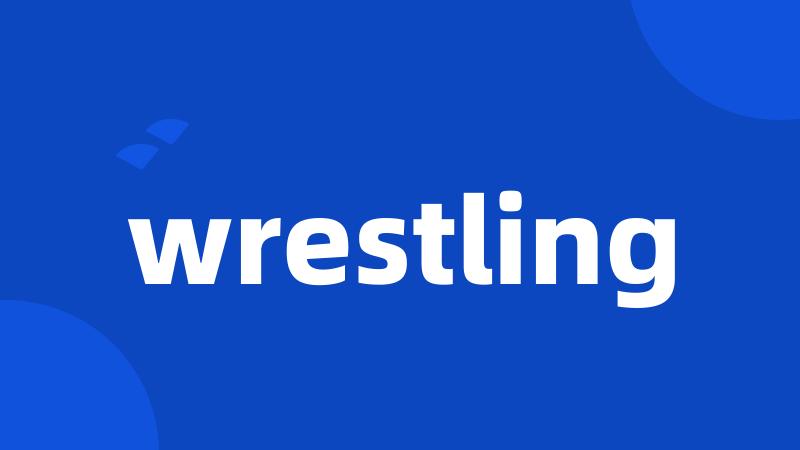 wrestling