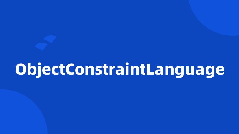 ObjectConstraintLanguage