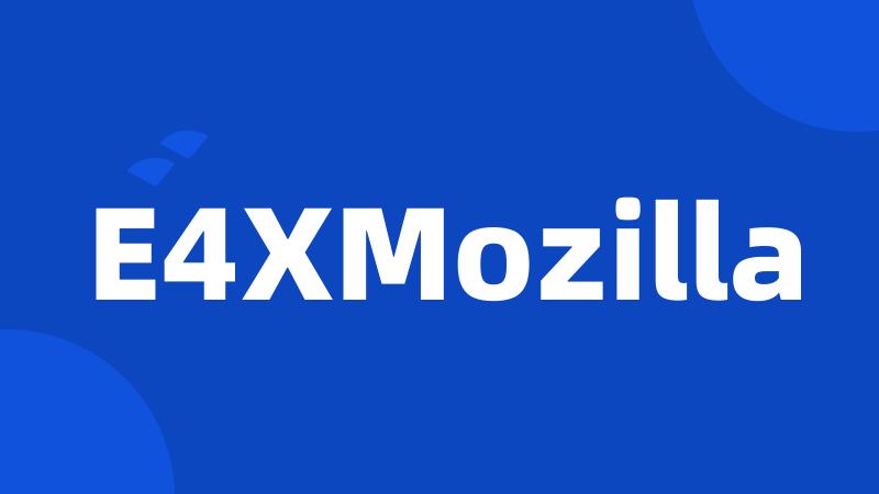 E4XMozilla