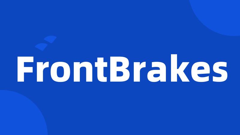 FrontBrakes