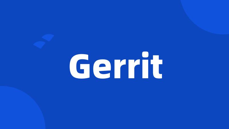 Gerrit