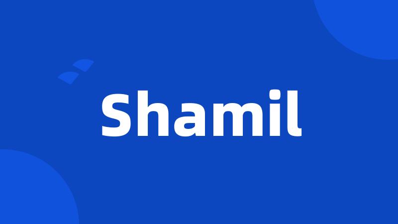 Shamil