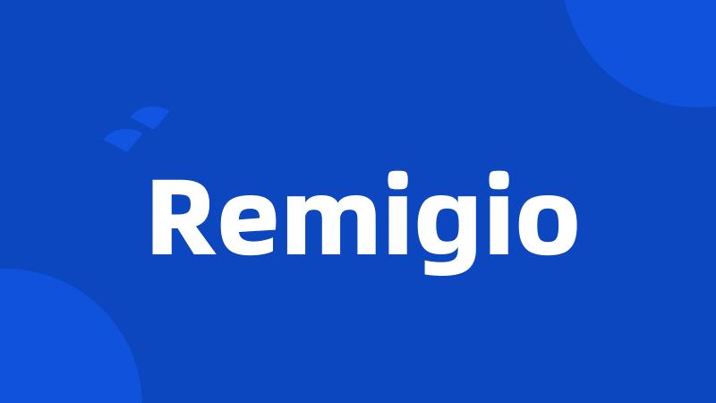 Remigio