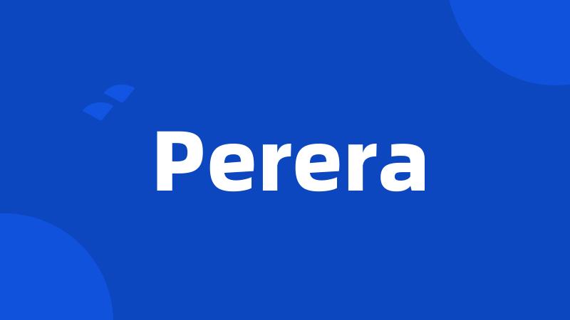 Perera