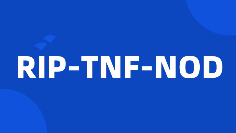 RIP-TNF-NOD