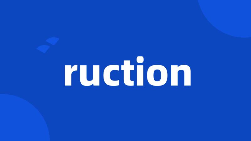 ruction