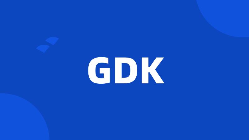 GDK