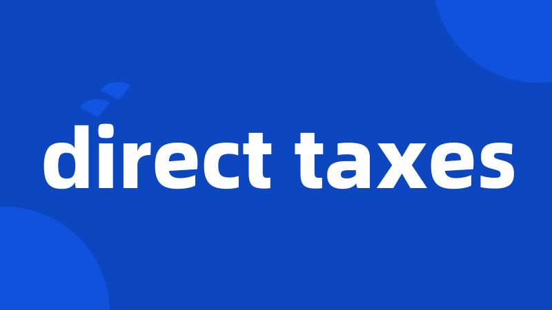 direct taxes