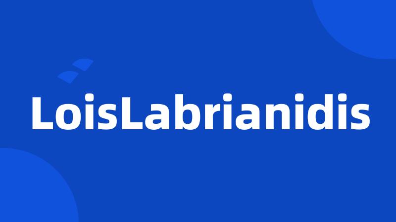 LoisLabrianidis