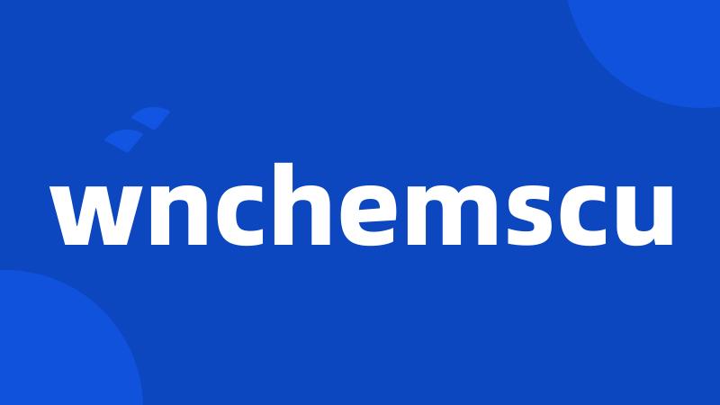 wnchemscu