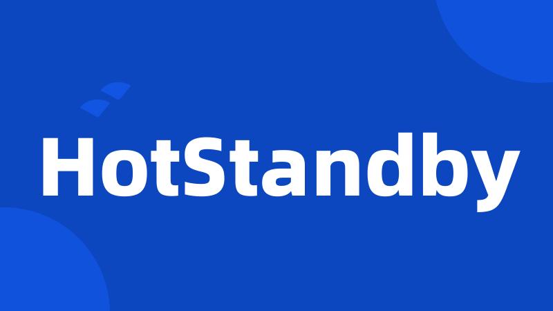 HotStandby