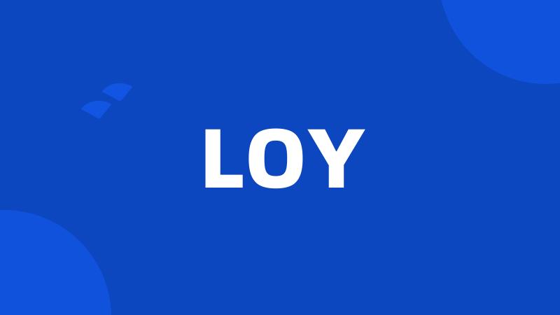 LOY