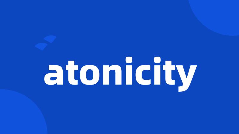 atonicity