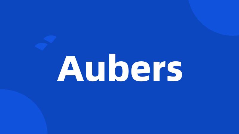 Aubers