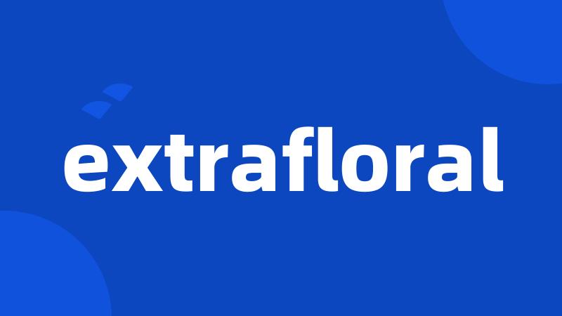 extrafloral