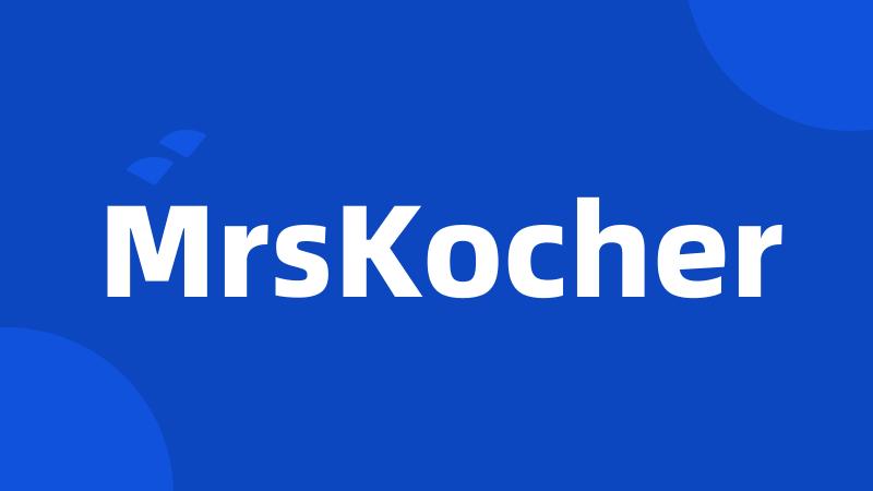 MrsKocher