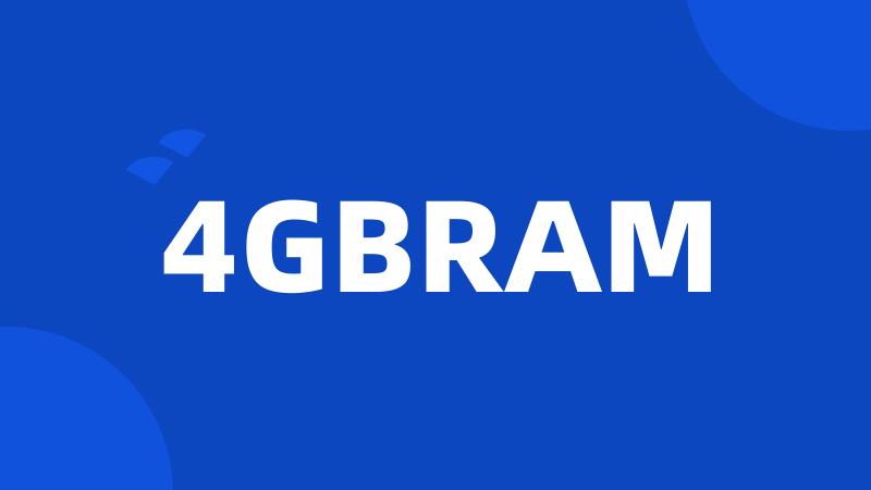 4GBRAM