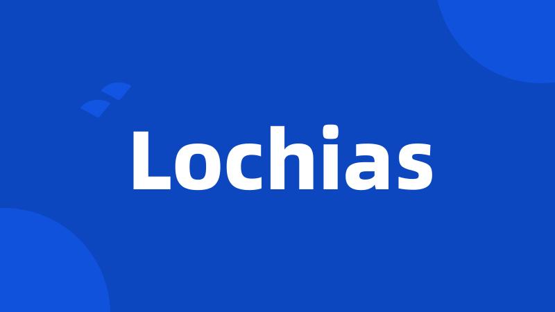 Lochias