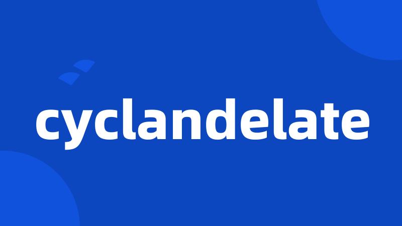 cyclandelate