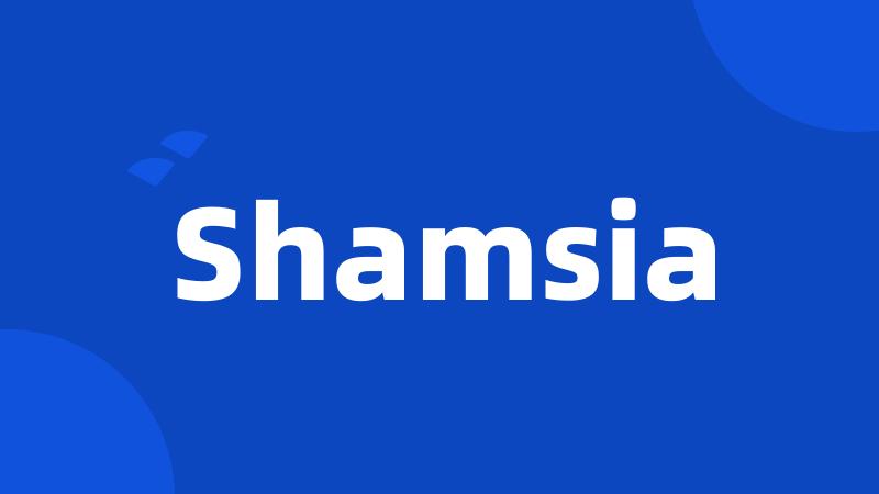 Shamsia