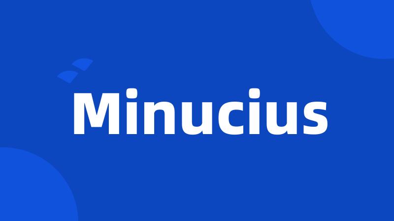 Minucius