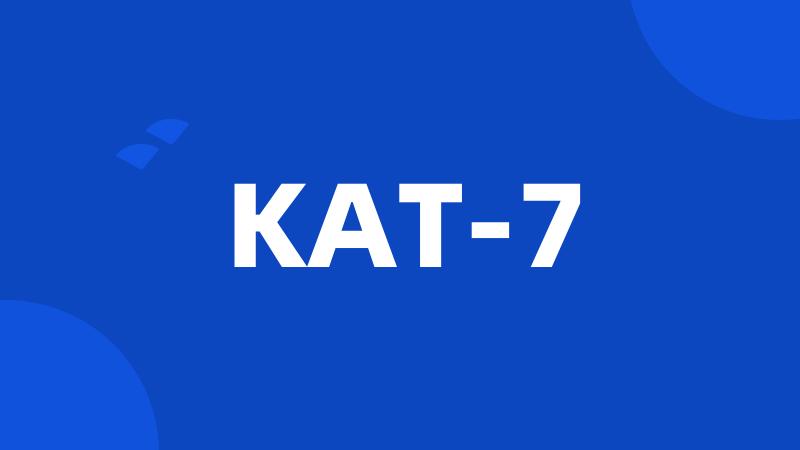 KAT-7