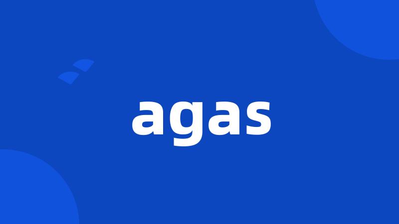 agas