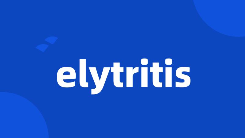 elytritis