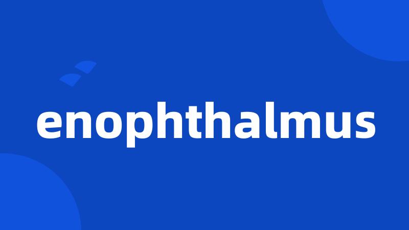 enophthalmus