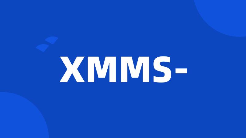 XMMS-