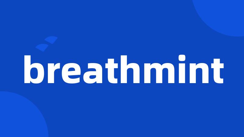 breathmint