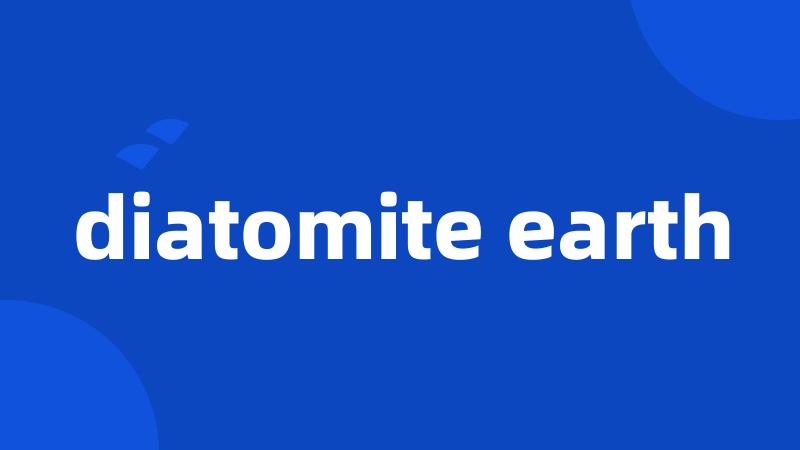 diatomite earth