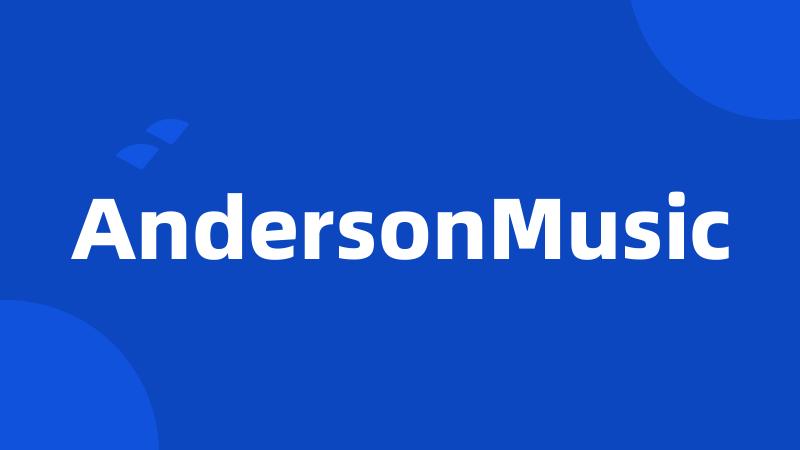 AndersonMusic