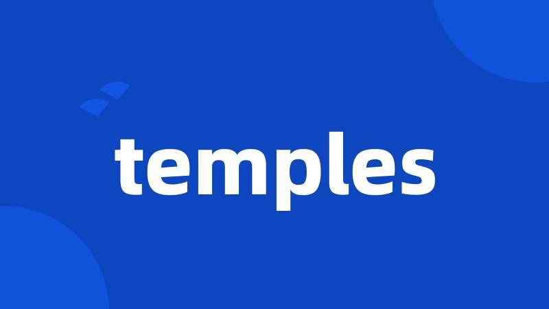 temples