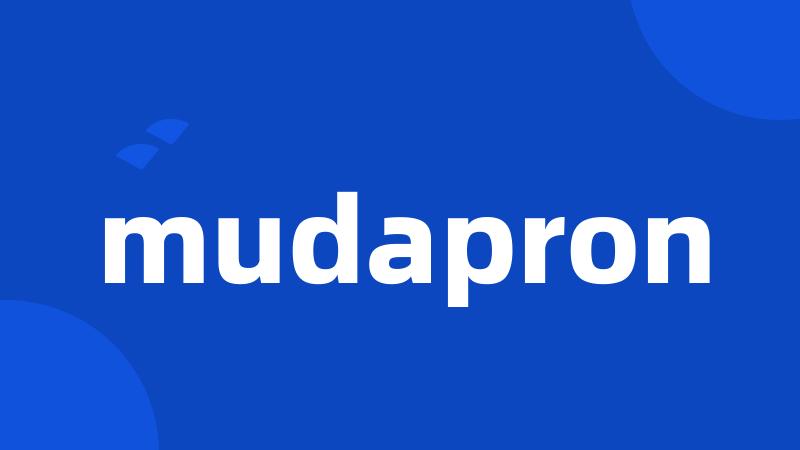 mudapron