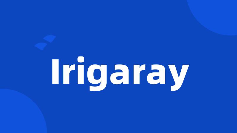 Irigaray