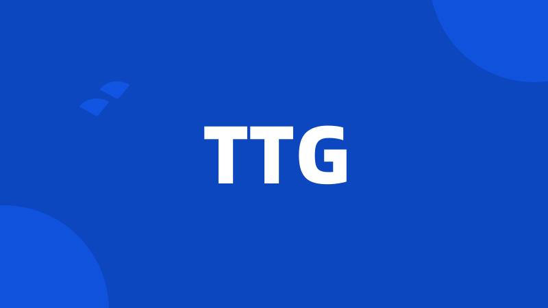 TTG