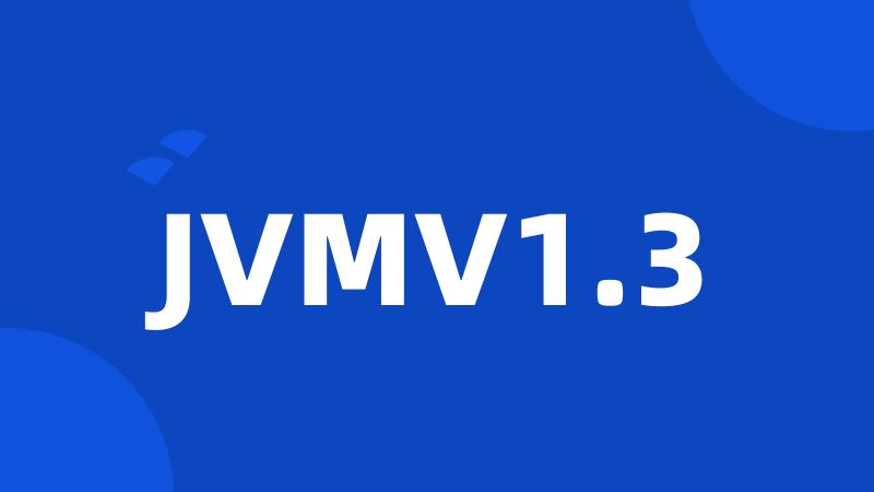 JVMV1.3