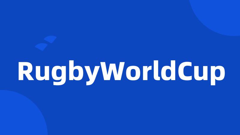 RugbyWorldCup