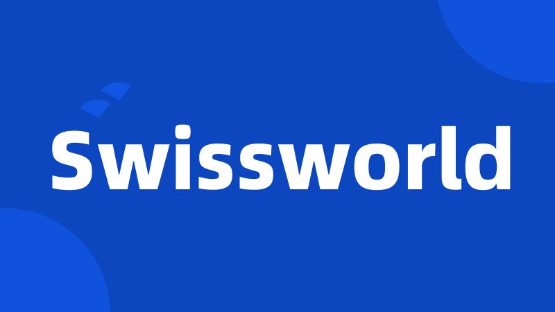 Swissworld