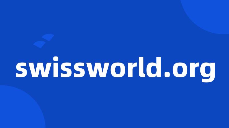 swissworld.org