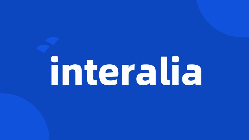 interalia